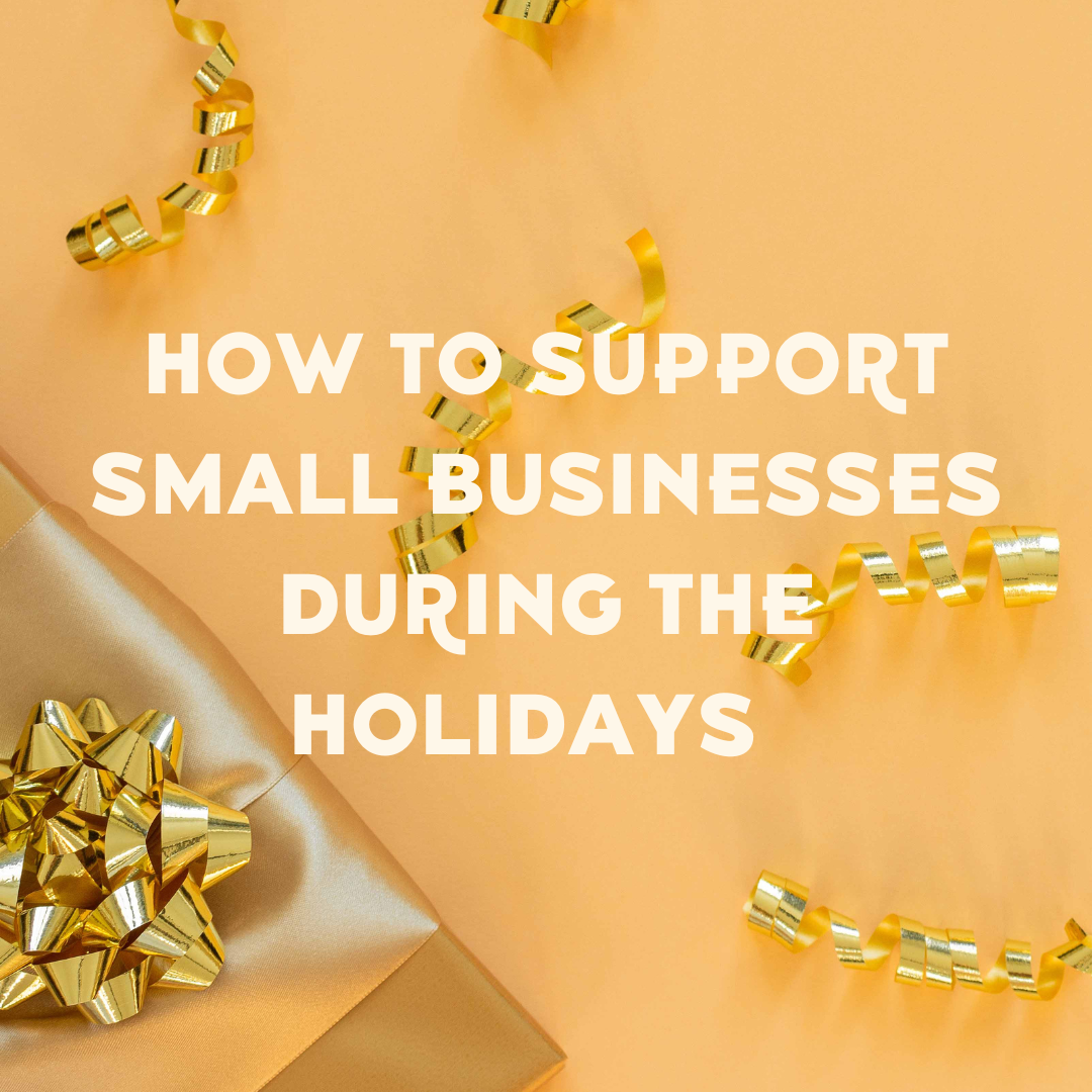 How to support small businesses during holiday season 